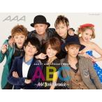 AAA ABC 〜AAA Book Chronicle〜 AAA 7th ANNIVERSARY BOOK Book