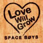 SPACE BOYS Love Will Grow CD