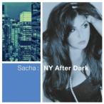 Sacha ニューヨーク・アフター・ダーク CD