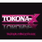 TOKONA-X 知らざあ言って聞かせやSHOW 12cmCD Single