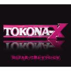 TOKONA-X...........SHOW 12cmCD Single