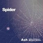 Ash (中村誠治郎&amp;根本正勝) spider ［CD+DVD］ CD