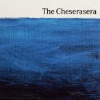The Cheserasera The Cheserasera CD