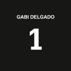 Gabi Delgado 1 CD