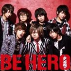 風男塾 (腐男塾) BE HERO ［CD+DVD］＜初回限定盤A＞ 12cmCD Single