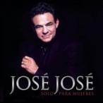Jose Jose Solo Para Mujeres CD
