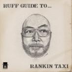 RANKIN TAXI RUFF GUIDE TO... RANKIN TAXI CD