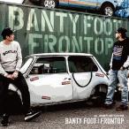 BANTY FOOT FRONTOP CD