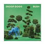 Snoop Dogg Bush＜初回生産限定盤＞ LP