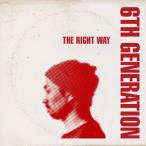 6th Generation THE RIGHT WAY CD