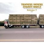 Various Artists Truckers, Kickers, Cowboy Angels Vol.7: 1974-1975 CD