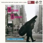 ショッピングCROW Bill Crow Quartet さよならバードランド SACD