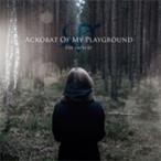 Acrobat Of My Playground THE OATH EP CD