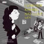 Clap Stomp Swingin' I Saw Her Kissing Nat Cole vol.4 ~with Mie Shirakawa~ 12cmCD Single