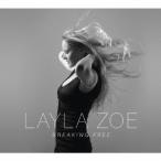 Layla Zoe ブレイキング・フリー CD