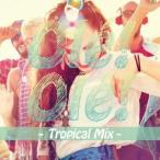 Various Artists Ole!Ole! ~Tropical Mix~ CD