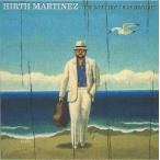 Hirth Martinez I'M NOT LIKE I WAS BEFORE 〜ミスター・ドリ-ムズヴィル〜夢の旅人〜 CD