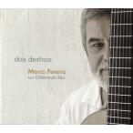 Marco Pereira Dois Destinos CD