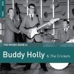 Buddy Holly ザ・ラフ・ガイド・トゥ・バディ・ホリー&amp;ザ・クリケッツ CD