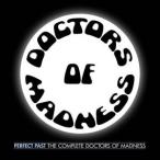 Doctors Of Madness Perfect Past: The Complete Doctors Of Madness CD