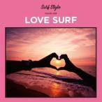 Various Artists SURF STYLE -LOVE SURF- CD