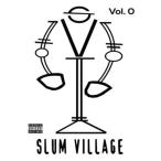 Slum Village VOL. 0 CD