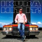 IKURA HIT IT! CD