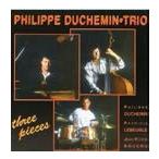Philippe Duchemin Trio Three Pieces CD