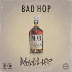 BAD HOP Mobb Life CD