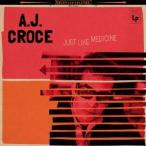A.J. Croce ジャスト・ライク・メディスン CD