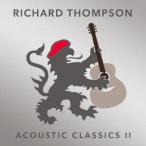 Richard Thompson アコースティック・クラシックスII CD