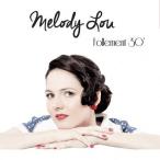 Melody Lou Follement 30' CD