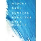 ¸ÞÅè¤ß¤É¤ê Midori plays Bach - Sonatas and Partitas for Solo Violin DVD