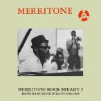 Various Artists Merritone Rock Steady 3: Bang Bang Rock Steady 1966-1968 CD