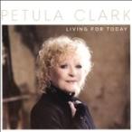 Petula Clark Living For Today CD