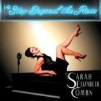 Sarah Elizabeth Combs A Step Beyond The Rain CD