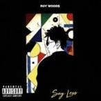 Roy Woods Say Less CD