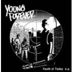 YOUNG FOREVER Youth of Today E.P. 12cmCD Single