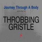 Throbbing Gristle Journey Through A Body HQCD