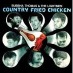 Bubbha Thomas & The Lightmen Country Fried Chicken CD