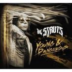 The Struts Young & Dangerous CD