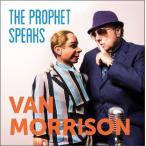 Van Morrison The Prophet Speaks CD