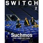 SWITCH Vol.37 No.2 (2019年2月号) 特集 Suchmos FIRST CHOICE LAST STANCE Book