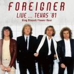 Foreigner Live...Texas' 81 CD