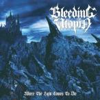 Bleeding Utopia WHERE THE LIGHT COMES TO DIE CD