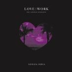 Songs: Ohia Love &amp; Work: The Lioness Sessions CD