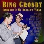 Bing Crosby Immersed In Mr Mercer's Verse CD
