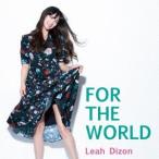 Leah Dizon FOR THE WORLD CD