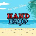 HAND DRIP Get Your Freedom CD