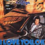  Yazawa Eikichi I LOVE YOU, OK CD * привилегия есть 